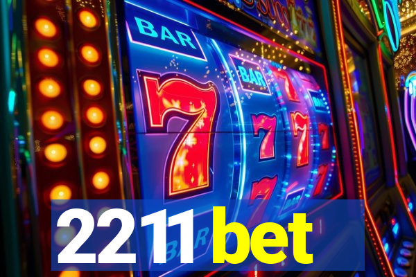 2211 bet